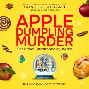 Apple Dumpling Murder: Paranormal Cozy Mystery