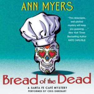 Bread of the Dead, Ann Myers