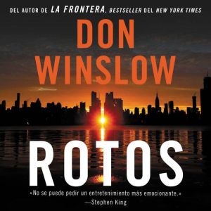 Broken  Rotos Spanish edition, Don Winslow