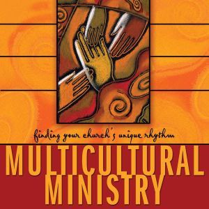 Multicultural Ministry, David A. Anderson