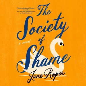 The Society of Shame, Jane Roper