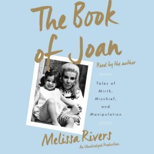 The Book of Joan, Melissa Rivers