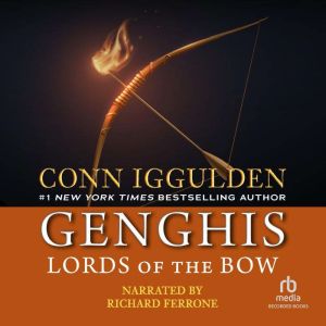 Genghis by Conn Iggulden