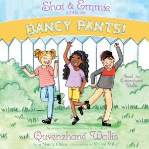 Shai  Emmie Star in Dancy Pants!, Quvenzhane Wallis