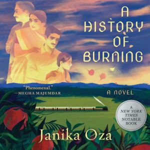 A History of Burning, Janika Oza