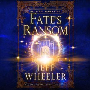 Fates Ransom, Jeff Wheeler