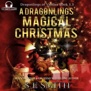 A Dragonlings Magical Christmas, S.E. Smith