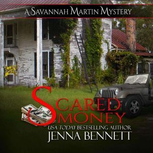 Scared Money, Jenna Bennett