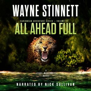 All Ahead Full: A Jesse McDermitt Novel, Wayne Stinnett