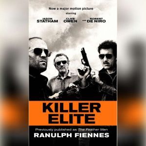 Killer Elite previously published as..., Ranulph Fiennes