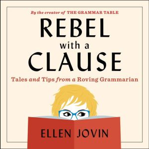 Rebel With A Clause, Ellen Jovin