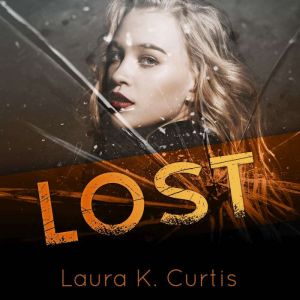 Lost, Laura K. Curtis