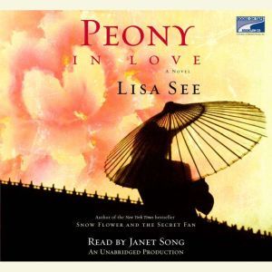 Peony in Love, Lisa See