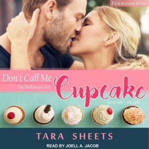 Dont Call Me Cupcake, Tara Sheets