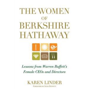 The Women of Berkshire Hathaway, Karen Linder