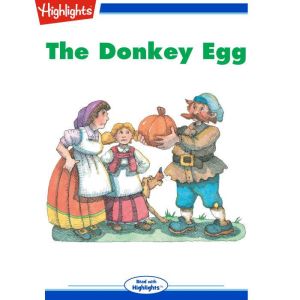 The Donkey Egg, Highlights for Children