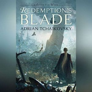 Redemptions Blade, Adrian Tchaikovsky