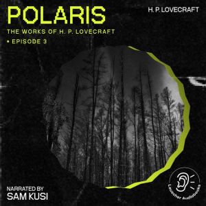 Polaris The Work of H. P. Lovecraft,..., H. P. Lovecraft