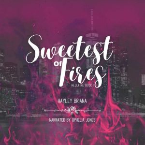 Sweetest of Fires