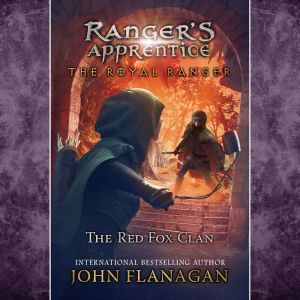 The Red Fox Clan, John Flanagan