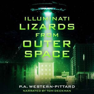 Illuminati Lizards From Outer Space, Paul WesternPittard