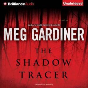 The Shadow Tracer, Meg Gardiner