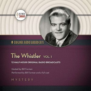 The Whistler, Vol. 1, Hollywood 360