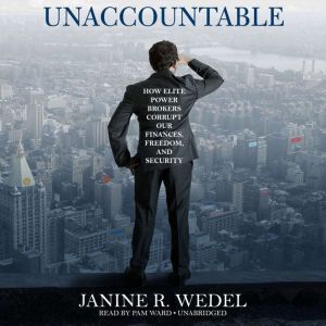 Unaccountable, Janine R. Wedel