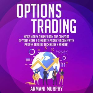 Options Trading Make Money Online Fr..., Armani Murphy