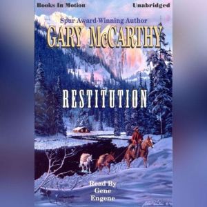Restitution, Gary McCarthy