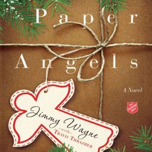 Paper Angels, Jimmy Wayne