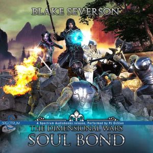 Soul Bond, Blake Severson