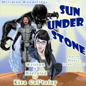 Sun Under Stone, Kira Cultofay