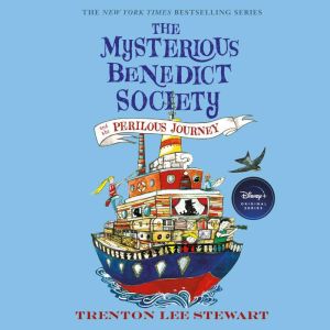 The Mysterious Benedict Society and the Perilous Journey, Trenton Lee Stewart