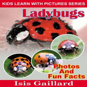 LadyBugs, Isis Gaillard