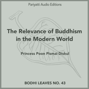 The Relevance of Buddhism in the Modern World