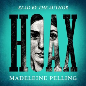 Hoax, Madeleine Pelling