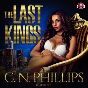 The Last Kings, C. N. Phillips