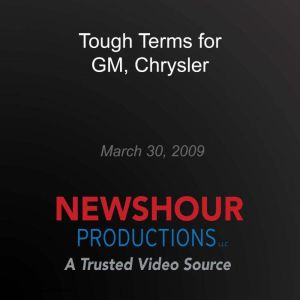 Tough Terms for GM, Chrysler