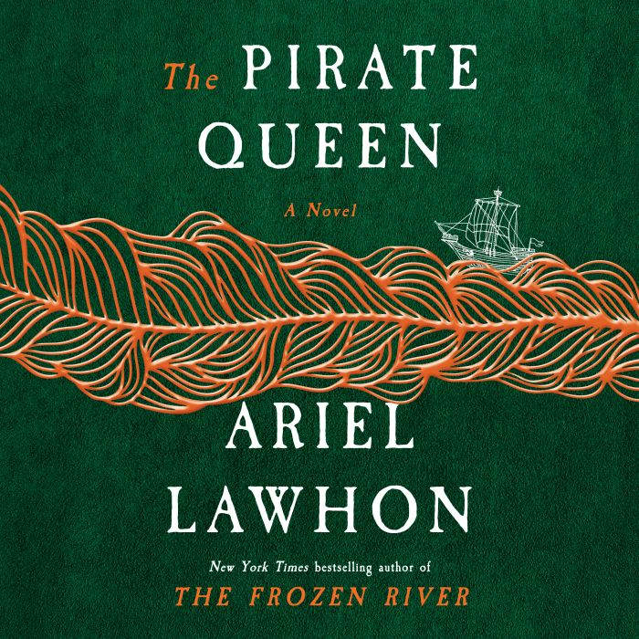 The Pirate Queen, Ariel Lawhon