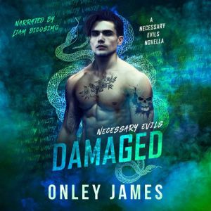 Damaged, Onley James