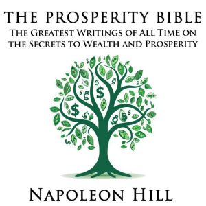 The Prosperity Bible, Napoleon Hill