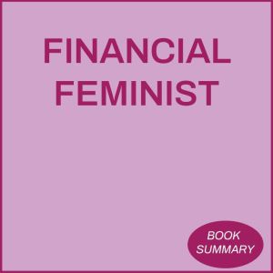 Financial Feminist Book Summary An..., Victoria Lane