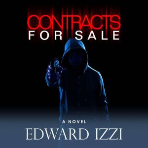 Contracts for Sale, Edward Izzi