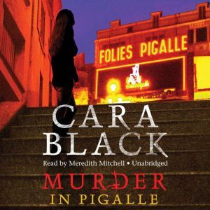 Murder in Pigalle, Cara Black