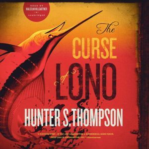 The Curse of Lono, Hunter S. Thompson