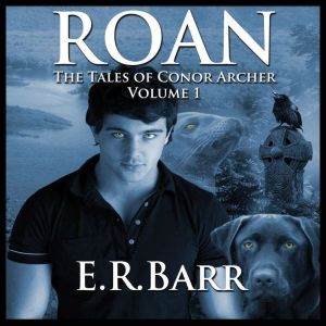 ROAN:  The Tales Of Conor Archer
