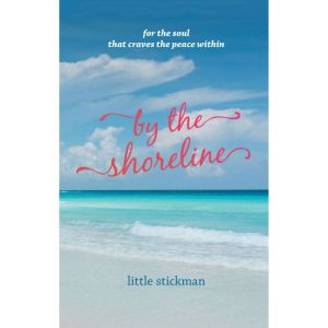 By the Shoreline, Little Stickman