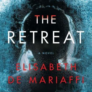 The Retreat, Elisabeth de Mariaffi