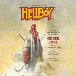 Hellboy Odder Jobs, Frank Darabont